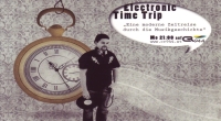 Electronic Time Trip, Mo. 23.2., 21-23h