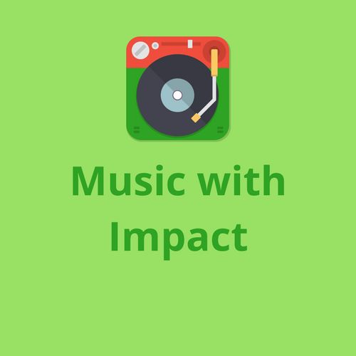 MUSIC WITH IMPACT, Start einer neuen Sendung! Sa, 6.5.,18h