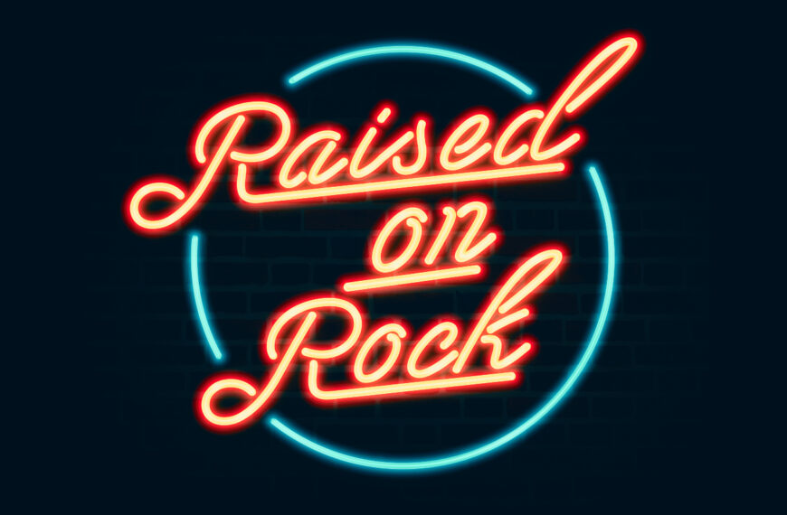 Raised on Rock, Di. 15.8., 20-23h