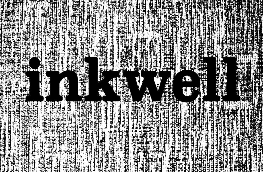 inkwell. Di., 12.9., 17-18 Uhr