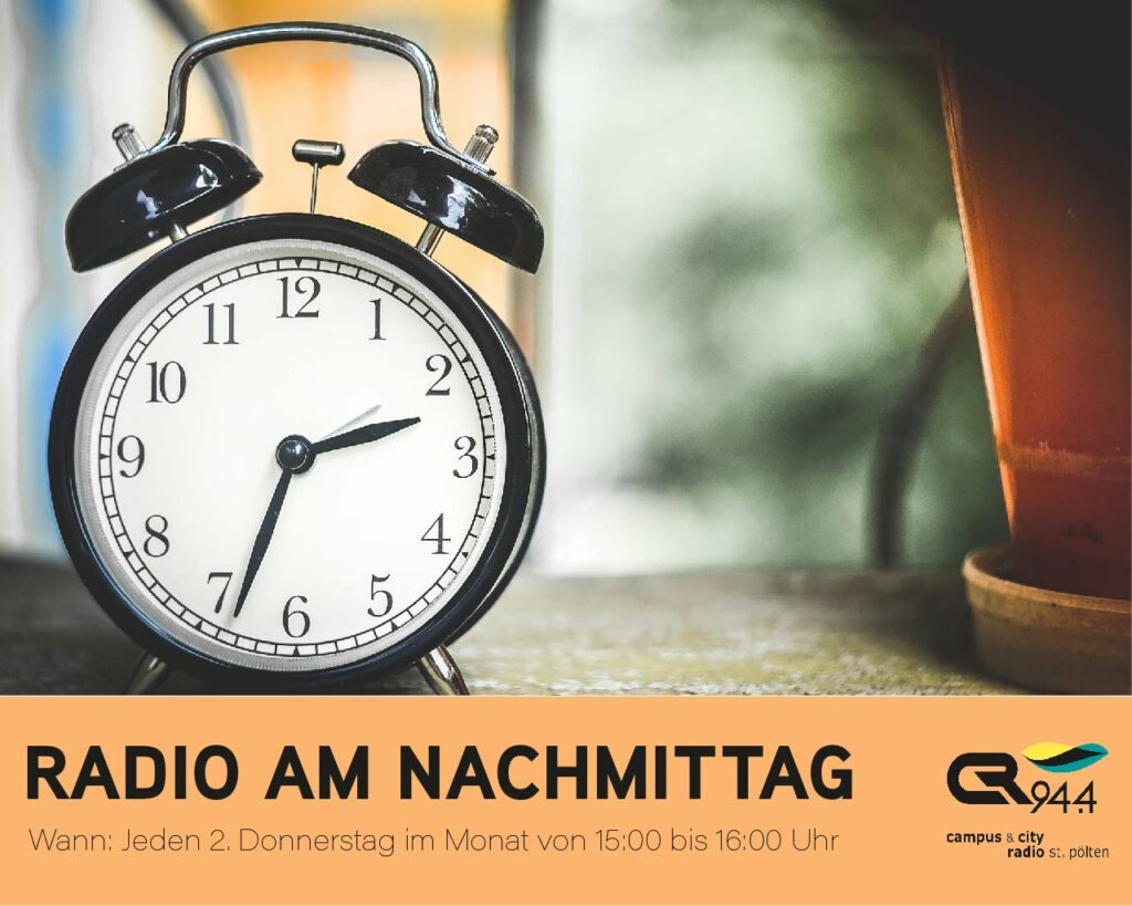"Radio am Nachmittag", Do, 19.5., 14 – 16 h