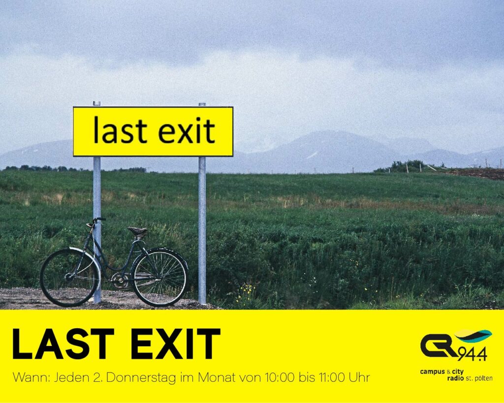 Last Exit, Do, 12.5.2022, 10h