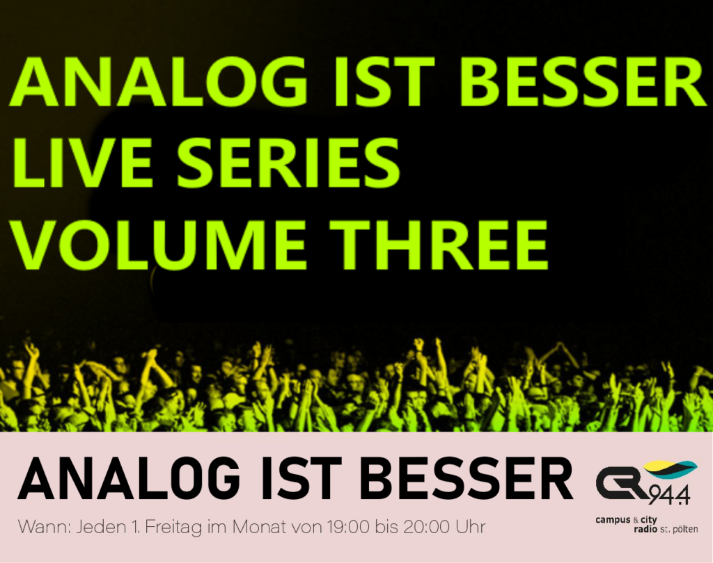 ANALOG IST BESSER: Live Series Vol. 3, Fr. 3.9., 19-20h
