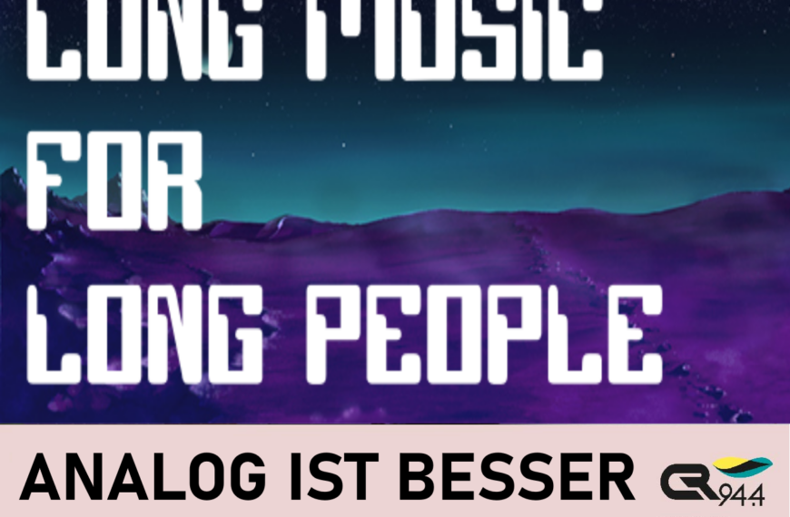 Long Music for Long People! Fr 4.2., 19h