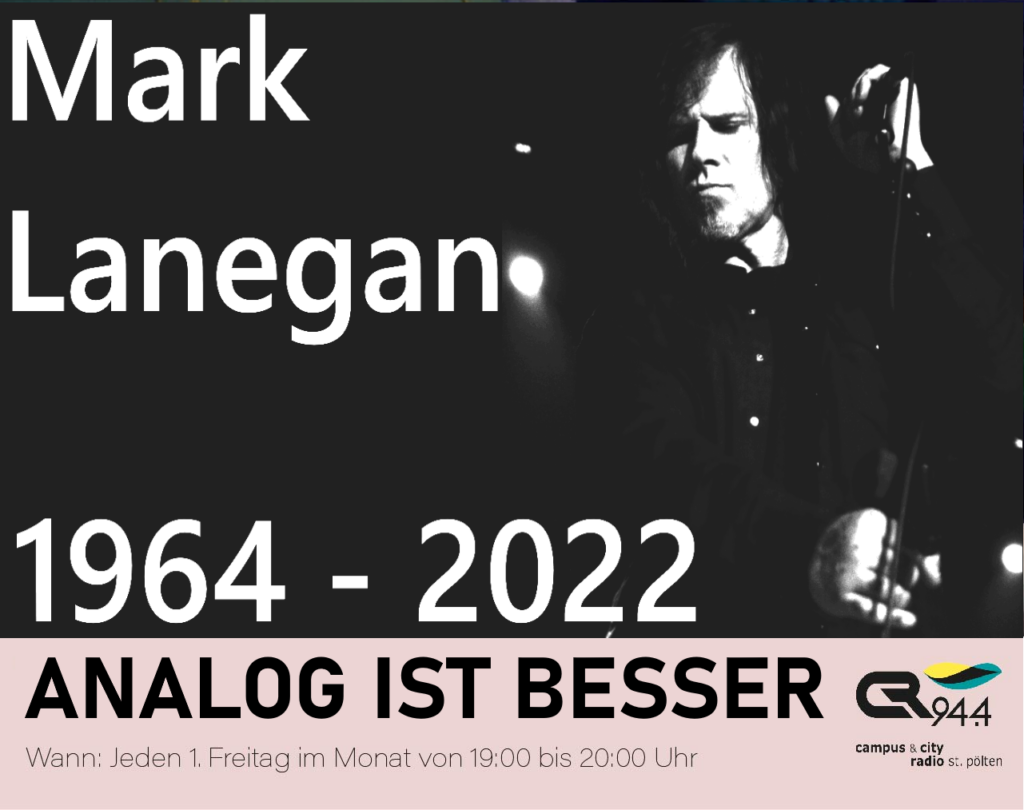 Mark Lanegan (1964 – 2022), Fr. 1.4., 19h