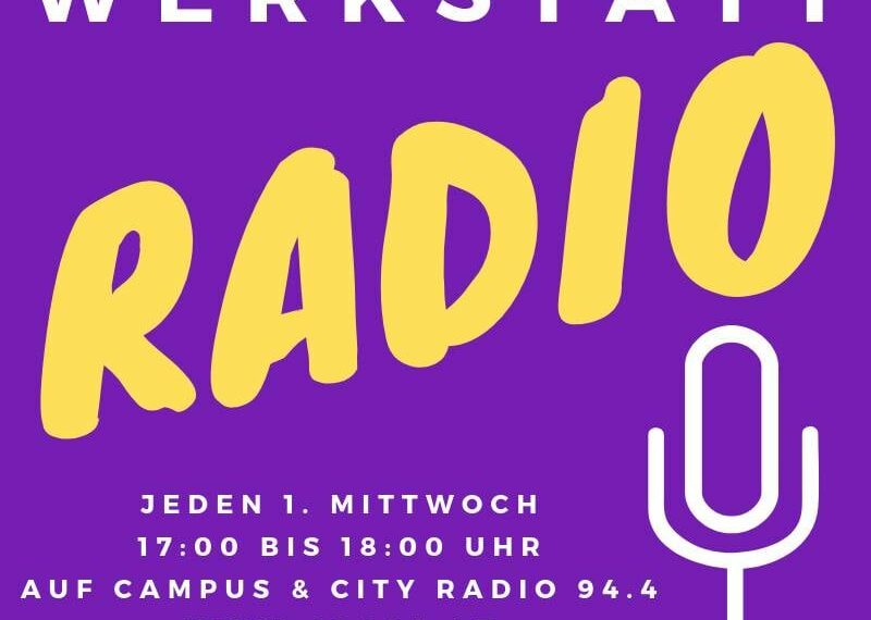 Werkstattradio, Mi, 2.3., 17 h