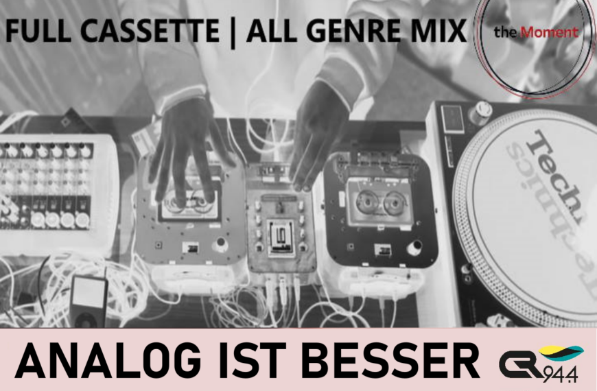 ANALOG IST BESSER: Full Cassette | All Genre Mix, Fr. 1.7., 19-20h