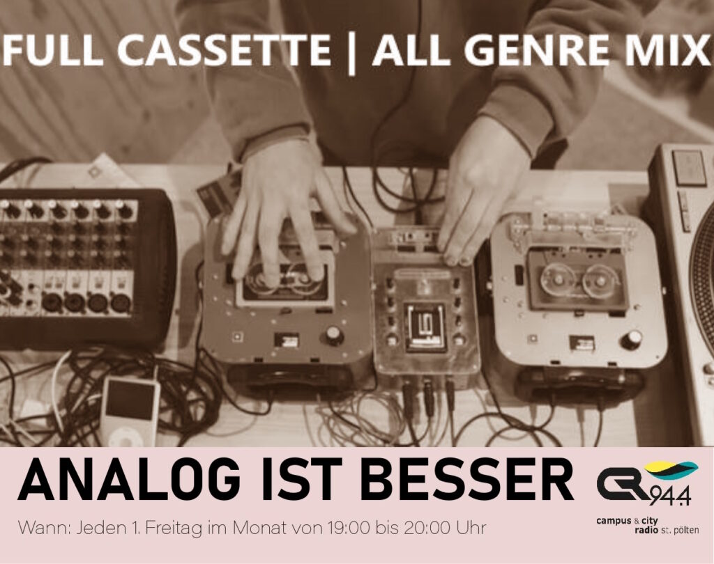 ANALOG IST BESSER: Full Cassette Mix | Fr. 5.8., 19:00-20:00