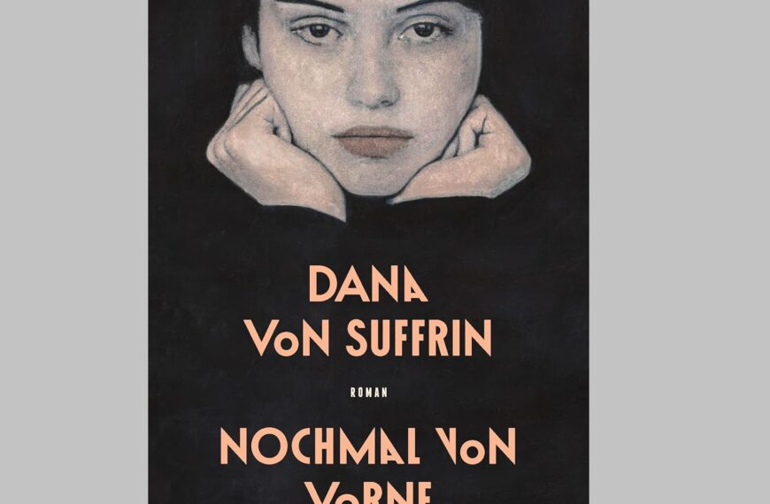 Do, 9.5., 10:00 h, Valerie Springer stellt den Roman ”Nochmal von vorne” von Dana von Suffrin vor.