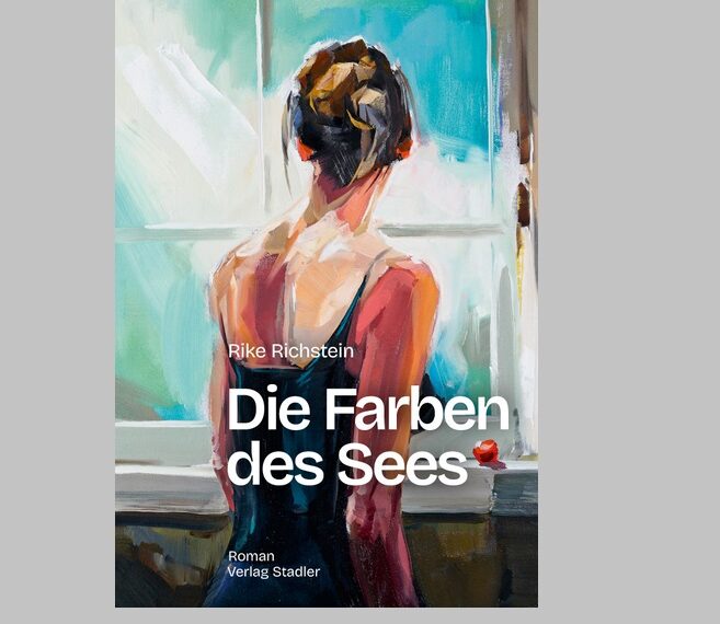 Do, 23.5., 10:00 h, BOOK SHOT: »Die Farben des Sees«, Roman von Rike Richstein