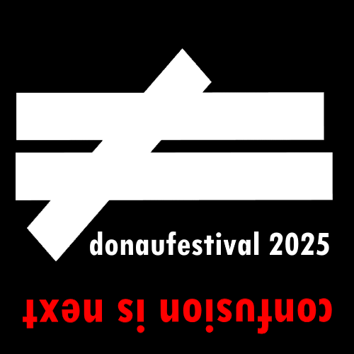 ANALOG IST BESSER: donaufestival 2025, Fr. 02.05.,19-20h