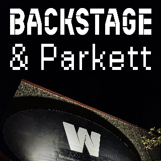 Backstage & Parkett – Warehouse The End – Teil 2 | Do. 5.6. 10:30 – 11:30