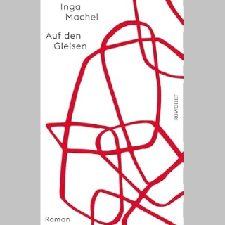 Valerie Springers Buchempfehlung BOOK SHOT am Donnerstag, 3. Juli um 10 Uhr: »Auf den Gleisen«, Roman von Inga Machel.