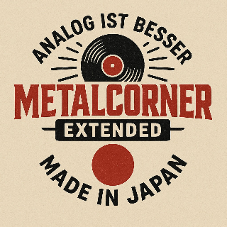 ANALOG IST BESSER: Metalcorner Extended – Made in Japan, Fr. 05.09.,19-20h