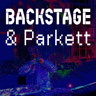 Backstage & Parkett – Parque del Sol | Do. 18.09. 10:30 – 11:30