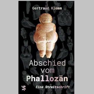 BOOK SHOT Donnerstag, 18. September, 10 Uhr: »Abschied vom Phallozän«, Nonfiction von Gertraud Klemm