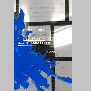 BOOK SHOT am Donnerstag, 6. November um 10 Uhr: »Die Poesie des Buchhalters« von Ulrike Damm