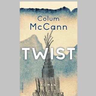 BOOK SHOT am Donnerstag, 11. Dezember um 10 Uhr: »Twist« von Colum McCann