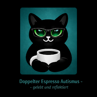 Doppelter Espresso Autismus