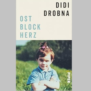 Donnerstag, 19. März um 10 Uhr in BOOK SHOT: »Ostblockherz« von Didi Drobna