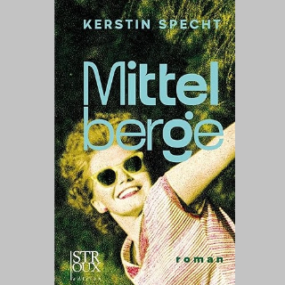 BOOK SHOT am Donnerstag, 4. Juni um 10 Uhr: »Mittelberge« von Kerstin Specht