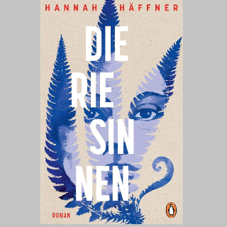 BOOK SHOT am Donnerstag, 9. Juli um 10 Uhr: »Die Riesinnen« von Hannah Häffner